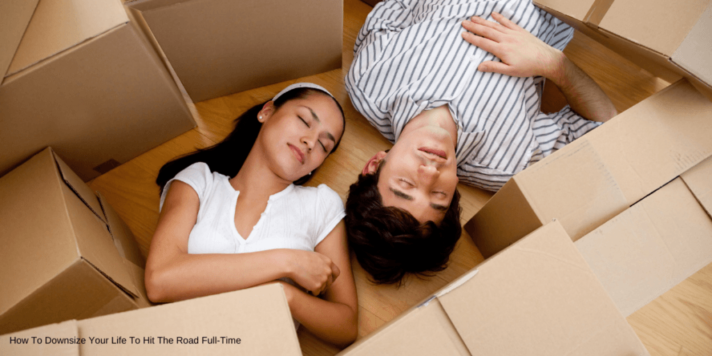 How-To-Downsize-Your-Life-To-Hit-The-Road-Full-Time-3-1024x512.png