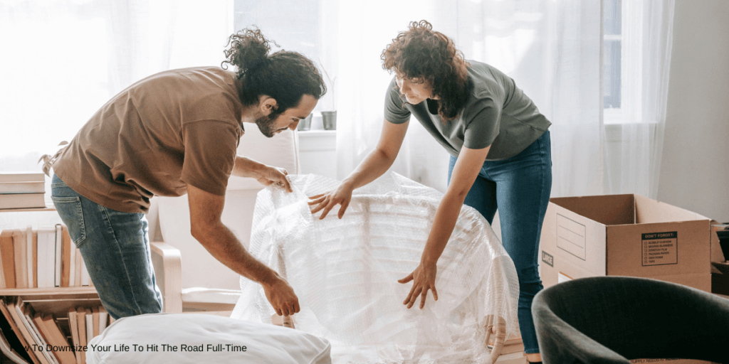 How-To-Downsize-Your-Life-To-Hit-The-Road-Full-Time-1024x512.png